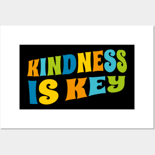 Kindness Is Key Motivational Be Kind Posters and Art